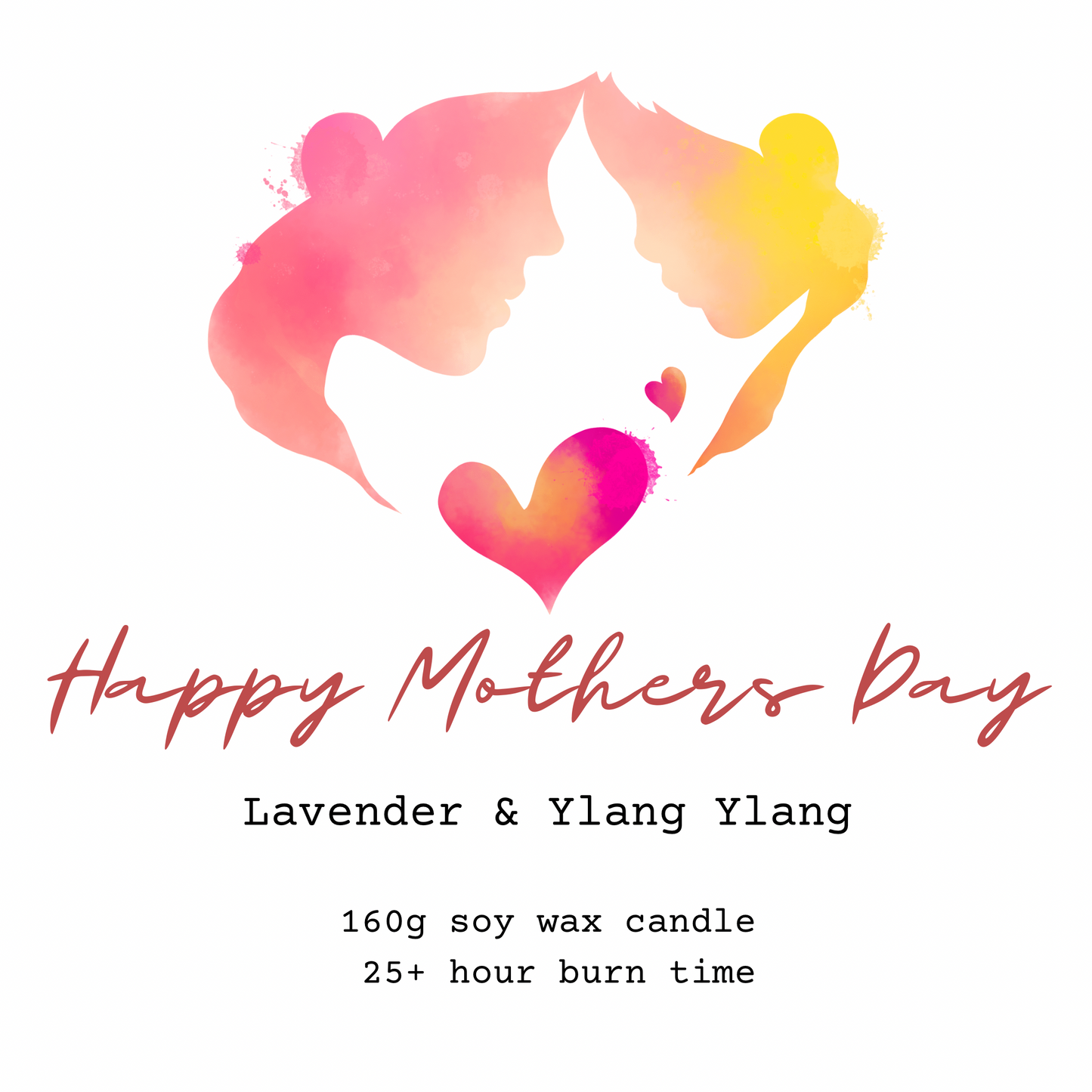 Lavender & Ylang Ylang - Mother’s Day Candle