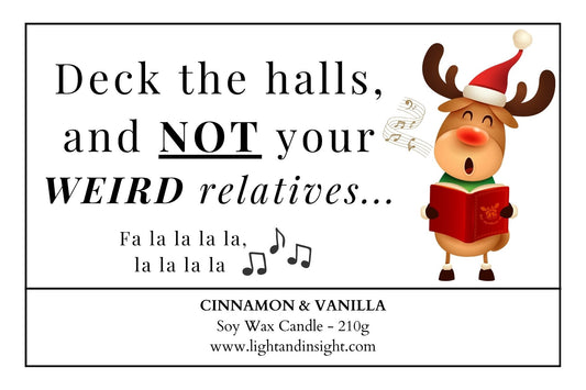 Deck the Halls… and NOT Your Weird Relatives
