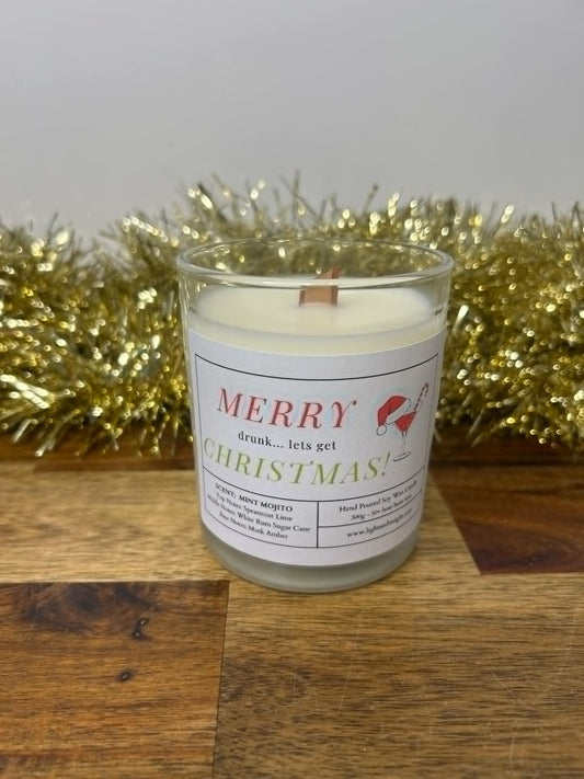 MERRY drunk, lets get CHRISTMAS - Christmas Chaos Candle